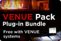 Venue Pack Plug-in Bundle - Free with Venue systems