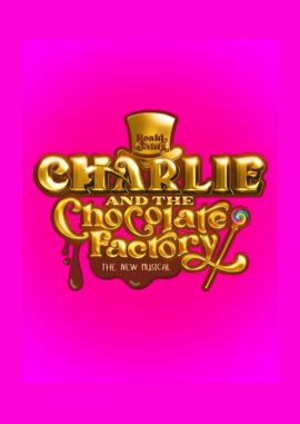 Charlie and The Chocolate Factory