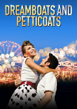 Dreamboats and Petticoats